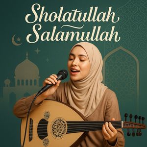 Sholatullah Salamullah