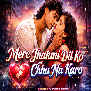 Mere Jhakhmi Dil Ko Chhu Na Karo