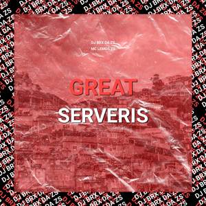 GREAT SERVERIS