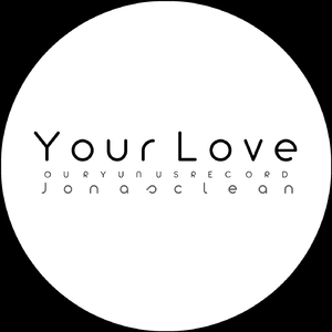 Your Love (Snowman Retouch)