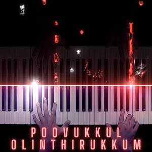 Poovukkul Olinthirukkum (Piano Version)