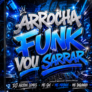 Arrocha Funk Vou Sarrar
