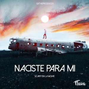 Naciste Para Mi