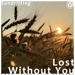 Lost Without You (Sundrifting's Sunset Mix)