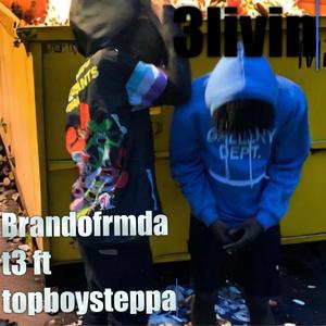 3livin (feat. Topboysteppa)