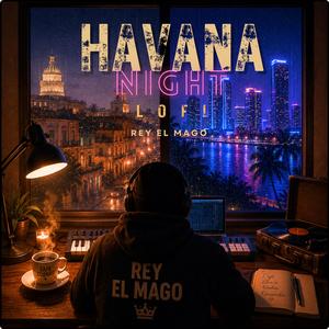 Havana Night Study