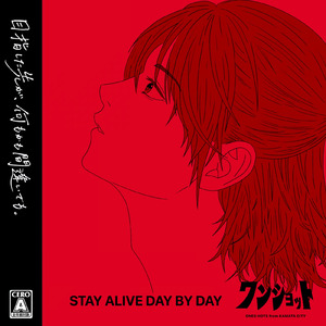 STAY ALIVE DAY BY DAY