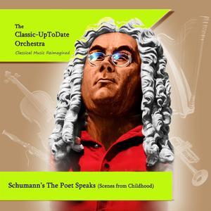 Schumann's The Poet Speaks (Scenes from Childhood)