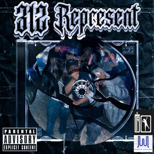 312 Represent (feat. 917, Flammer & Mvgic Hands!)