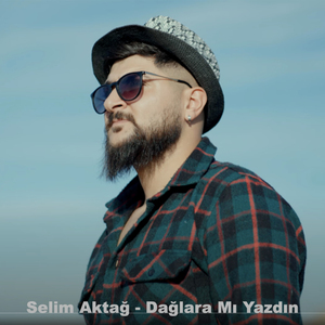 Dağlara Mı Yazdın