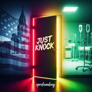 JUST KNOCK