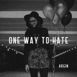One Way To Hate