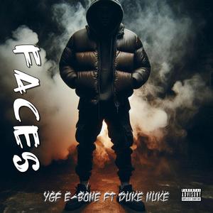 Faces (feat. Duke Nuke)