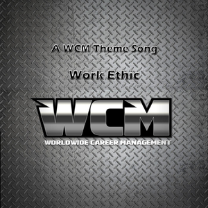 A WCM Theme Song: Work Ethic