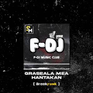 Breakfunk - Dj Graseala Mea Viral TikTok Terbaru 2023