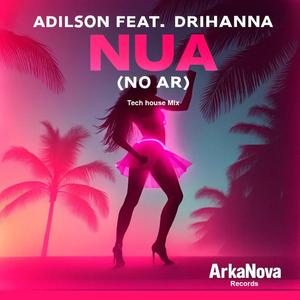 Nua (No ar) (feat. Drihanna)