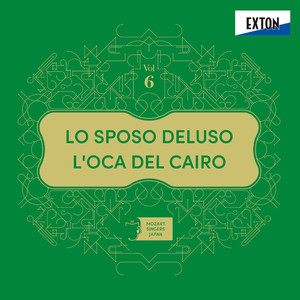 Opera "L'oca del Cairo" K. 422: Alto, all'armi o miei soldati! (Celidora, Biondello, Calandrino, Auretta, Chichibio, Don Pippo, Caro)