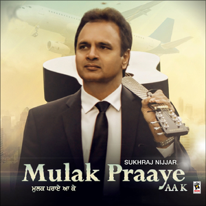 Mulak Praaye Aa K