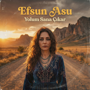 Yolum Sana Çıkar