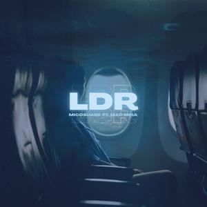 LDR (feat. Mac Mira)