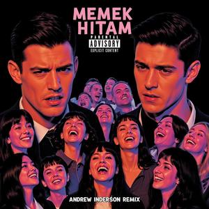 Memek Hitam (Andrew Inderson Remix)