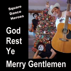 God Rest Ye Merry Gentlemen (God Rest You Merry Gentlemen) [feat. Buffalo Dave]