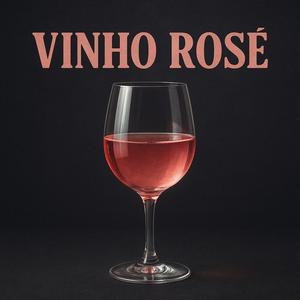 Vinho Rosé