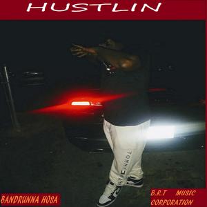 Hustlin'