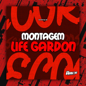 Montagem Life Gardon