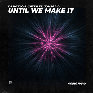 Until We Make It (Extended Mix)