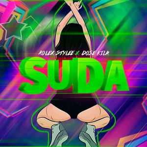 Suda (feat. Rolex Stylee & Dose Kila)