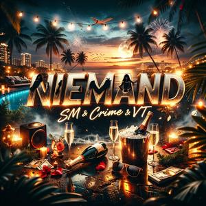 Niemand (feat. SM & Crime)