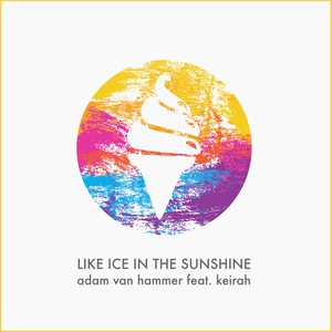 Like Ice in the Sunshine 2016 (Radio Edit)