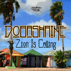 Zion Is Calling