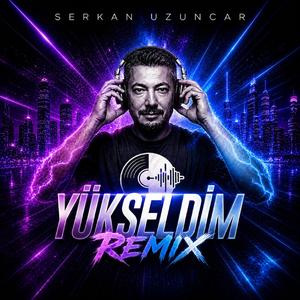Yükseldim (Extended Remix)