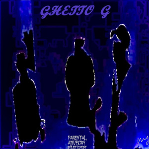 GHETTO G街头哥佬倌