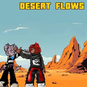 Desert Flows