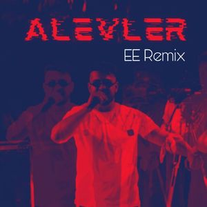 Alevler (Remix)