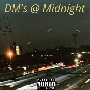 Dm's At Midnight