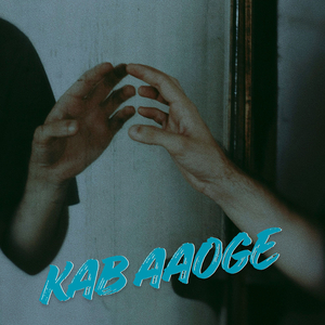 Kab Aaoge