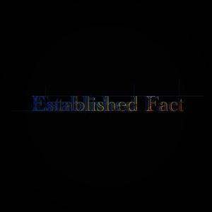 Established Fact