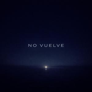 No vuelve