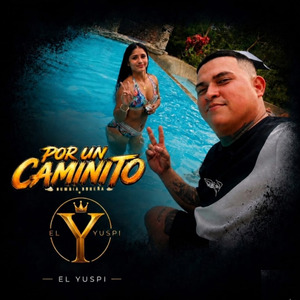 Por un Caminito 2.0 (Cumbia Sureña)