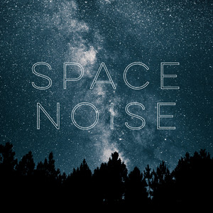 Space Noise