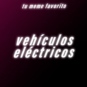 Vehículos Eléctricos