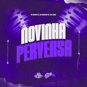 Novinha Perversa
