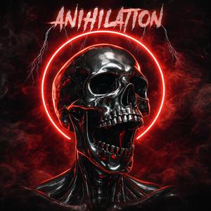 ANIHILATION