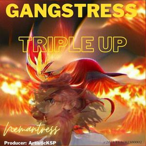 Gangstress Triple Up (Remix)