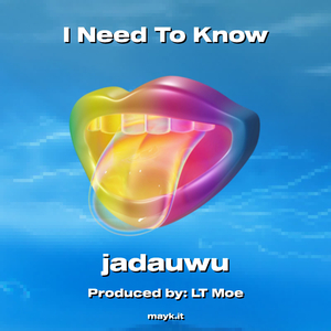 I Need To Know