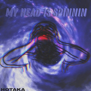 My Head Is Spinnin